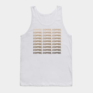 Fun for Coffee Lovers Tank Top